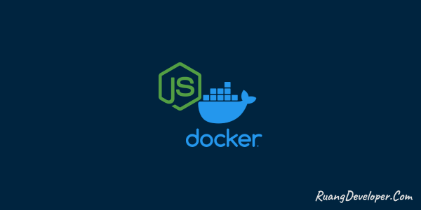 Menjalankan Aplikasi Node.js di Docker